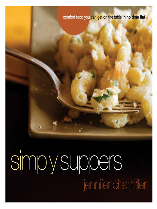 Title details for Simply Suppers by Jennifer Chandler - Available